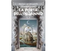La Porta Dell'inganno Paolo Morganti Morganti Editori 2025