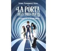 La porta dels tres panys. La senda de les quatre forces: 2