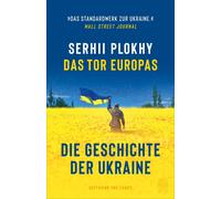 La porta d'Europa: la storia dell'Ucraina Serhii Plokhy