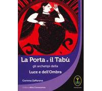 La porta e il tabù, gli archetipi della luce e dell'ombra