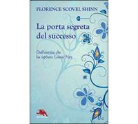 La porta segreta del successo