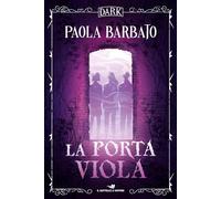 La porta viola. Dark