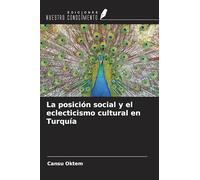La posición social y el eclecticismo cultural en Turquía
