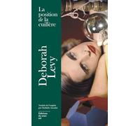 La position de la cuillère: Et autres bonheurs impertinents