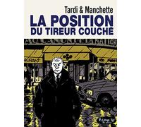 La position du tireur couché: Version poche
