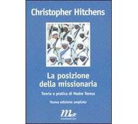 La posizione della missionaria. Teoria e pratica di Madre Teresa