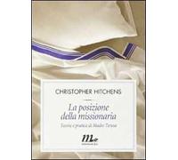 La posizione della missionaria. Teoria e pratica di Madre Teresa