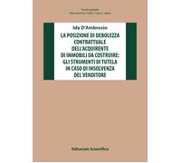 La posizione di debolezza contrattuale dell'acquirente di immobili da cost...