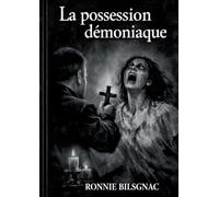 La possession démoniaque