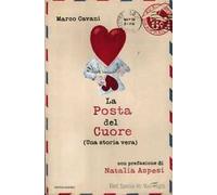 9788804621553 Posta del cuore (una storia vera) (la) - Marco Cavani