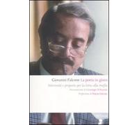 La posta in gioco. Interventi e proposte per la lotta alla mafia