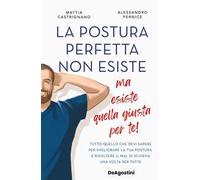 LA POSTURA PERFETTA NON ESISTE... ma esiste quella giusta per te - CASTRIGNANO