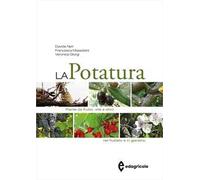 La potatura. Piante da frutto, vite e olivo. Nel frutteto e in giardino