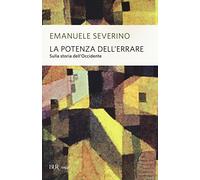 La potenza dell'errare. Sulla storia dell'Occidente