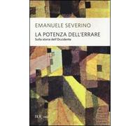 La potenza dell'errare. Sulla storia dell'Occidente