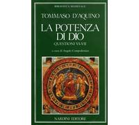 La potenza di Dio. Questioni VI-VII