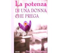 La potenza di una donna che prega