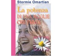 La potenza di una moglie che prega - 2014 - Uomini Nuovi