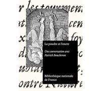 La poudre et l'encre: Une conversation avec Patrick Boucheron