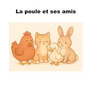 La poule et ses amis