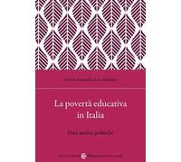 La povertà educativa in Italia. Dati, analisi, politiche