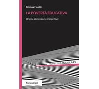 La povertà educativa. Origini, dimensioni, prospettive - 2023 - F