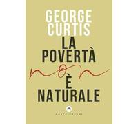 La povertà non è naturale