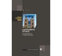 La povertà vitale. Disuguaglianza e salute mentale