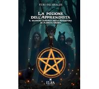 La pozione dell'apprendista. Il secondo capitolo delle avventure di Florian Grimm