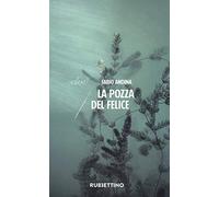 La pozza del felice