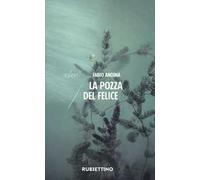 La pozza del felice
