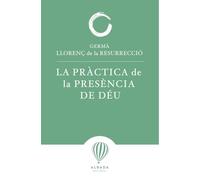 La pràctica de la presència de Déu