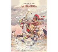 La prateria. Dal romanzo di James Fenimore Cooper. Vol. 5 - 2020
