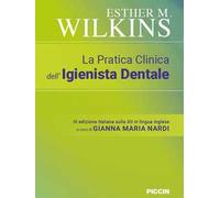 La pratica clinica dell'igienista dentale