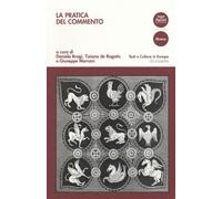 La pratica del commento - Brogi Daniela