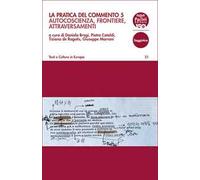 La pratica del commento. Vol. 5: Autocoscienza, frontiere, attraversamenti