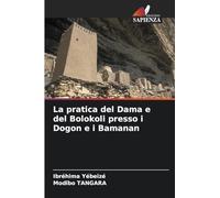 La pratica del Dama e del Bolokoli presso i Dogon e i Bamanan