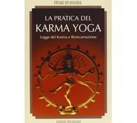 Libri Saraswati Sivananda Swami - La Pratica Del Karma Yoga