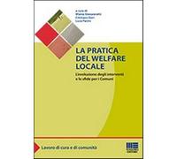 La pratica del welfare locale. L'evoluzione degli interventi e le sfide pe...