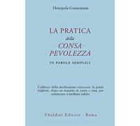La pratica della consapevolezza. In parole semplici