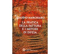La pratica della fattura e i metodi di difesa