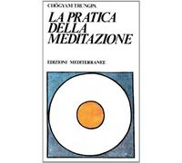 La pratica della meditazione