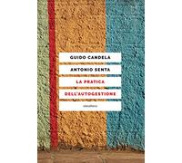 La pratica dell'autogestione
