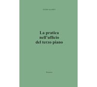 La pratica nell'ufficio del terzo piano