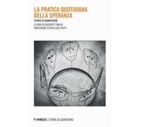 La pratica quotidiana della speranza. Storie di guarigione