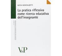La pratica riflessiva come ricerca educativa dell'insegnante