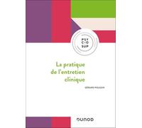 La pratique de l'entretien clinique