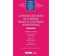 La pratique des droits de la défense devant la Cour pénale internationale: 141