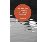 La pratique du soufisme: Quatorze petits traités