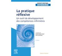 La pratique réflexive: Un outil de développement des compétences infirmières